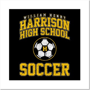 William Henry Harrison High Soccer - She's All That Posters and Art